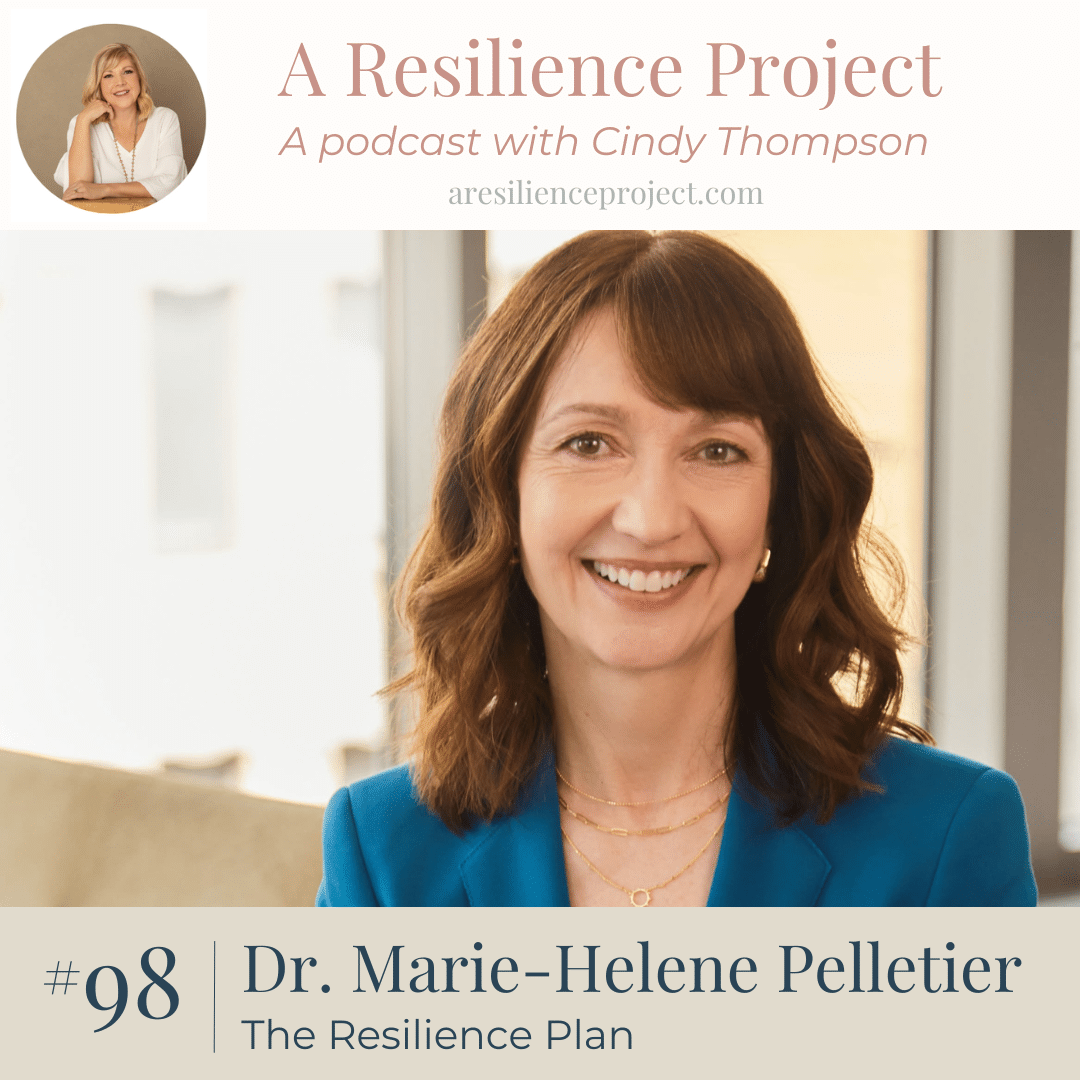 A Resilience Project with Cindy Thompson - Marie-Helene Pelletier